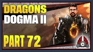 CohhCarnage Plays Dragon's Dogma 2 - Part 72