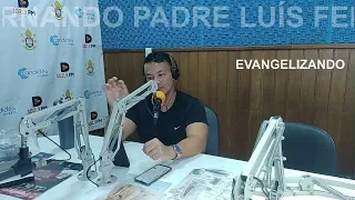 14-05-2024 - EVANGELIZANDO COM PADRE LUÍS FERNANDO