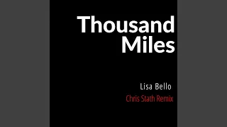 Thousand Miles (Chris Stath Remix)