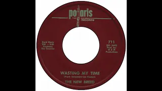 New Breed - Wasting My Time