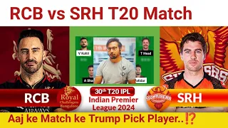 RCB vs SRH Prediction|RCB vs SRH  Team|Bangalore vs Hyderabad  IPL30THT20Match