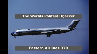 The World's Nicest Hijacker | Eastern Airlines Flight 379 #shorts