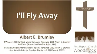 FBCW April 10th, 2022 200th Anniversary – I'll Fly Away