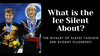 What is the Ice Silent About?: The Rivalry of Alexei Yagudin and Evgeny Plushenko