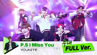 [무대 풀버전 단독공개] Prod. 이대휘 I P.S I Miss You - YOUNITE