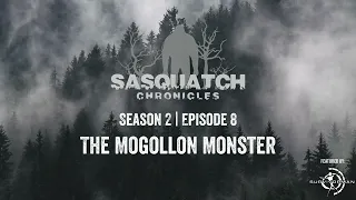 Sasquatch Chronicles ft. by Les Stroud | Season 2 | Episode 8 | The Mogollon Monster