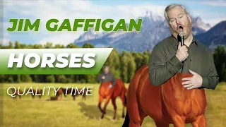 "Horses" - Jim Gaffigan Stand up (Quality Time)