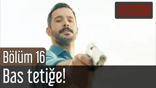 Kuzgun 16. Bölüm (Sezon Finali) - Bas Tetiğe!