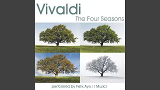 Vivaldi - The Four Seasons - Spring - 2. Largo