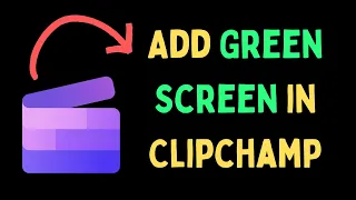 How to Add Green Screen in Clipchamp on Windows 11