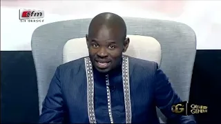 QUARTIER GENERAL du 31 MAI 2019 - Invité : Serigne Ahmet Sarr - PARTIE 2