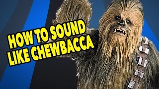 Chewbacca Sound Tutorial