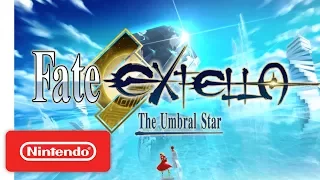 Fate/EXTELLA: The Umbral Star - Official Game Trailer - Nintendo E3 2017