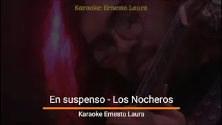 Los Nocheros ‐ En suspenso - karaoke