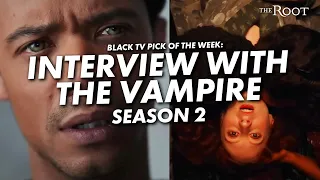 Interview With The Vampire Season 2 Includes Fresh Faces, Places & More Bloody Drama