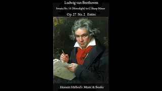 Beethoven. Sonata No. 14  (Moonlight Sonata)  Entire.