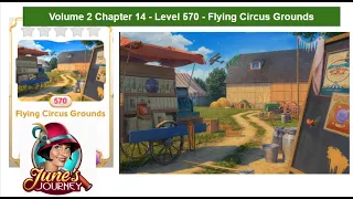 June's Journey Vol2 - Chapter 14 - Level 570 - Flying Circus Grounds (Complete Gameplay, in order)
