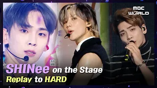 SHINee on the stage✨《Replay》 to 《HARD》ㅣKpop on the Stage #SHINee