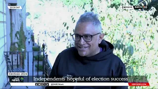 2024 Elections | Independents hopeful of election success