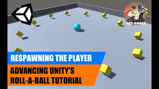 Respawning the Player | Advancing Roll-a-Ball | Unity Tutorial