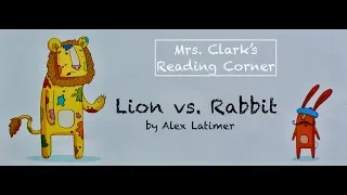 Lion vs. Rabbit w/ Words, Music & EFX Read Aloud!