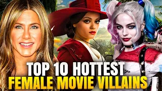 Top 10 Hottest Female Movie Villains