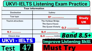 UKVI IELTS Listening Practice Test 2024 With Answers [ Test - 47 ]