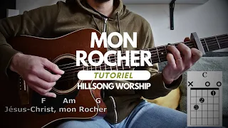 Mon Rocher - tuto Guitare Louanges | Accords & Paroles | Apprenez ce Chant Chrétien Incontournable