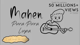 Mahen - Pura Pura Lupa (Official Lyric Video)