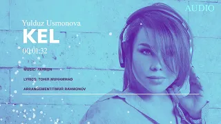 Yulduz Usmonova - Kel | Юлдуз Усмонова - Кел (2022)