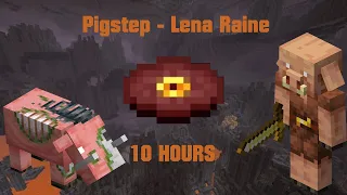 Pigstep - Lena Raine (10 HOURS)