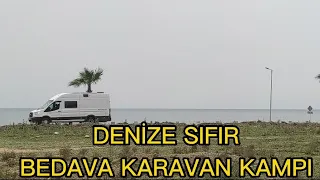 DENİZE SIFIR BEDAVA KARAVAN KAMPI #kamp