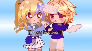 Hey Brother GCMV || Bringing 2018 back || Kind Kylie || Ft. Connie and Kaoru