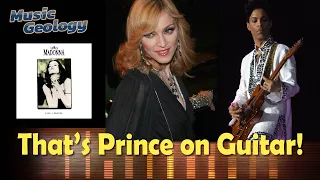 That's Prince on Madonna's Big Hit | MusicGeology
