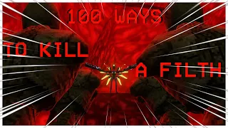 ULTRAKILL / / / 100 WAYS TO KILL A FILTH