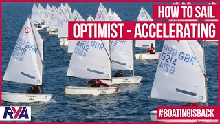 HOW TO SAIL - OPTIMIST ACCELERATING - with Double Olympic GOLD MEDALLIST Shirley Robertson