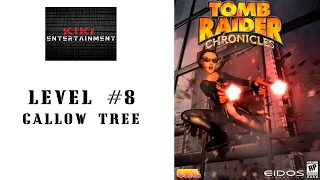 Tomb Raider V: Chronicles (2000) - Level 8 - Gallow Tree - Complete Walkthrough