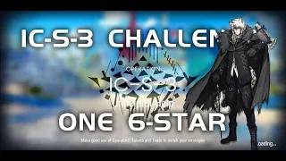 IC-S-3 CM Challenge Mode | Ultra Low End Squad | Ideal City | 【Arknights】