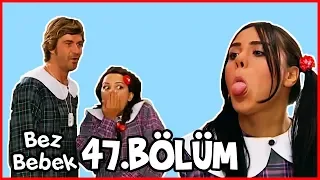 Bez Bebek 47.Bölüm - Full Bölüm - Tek Parça