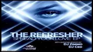 The Refresher - Spread Your Love (DJCed Remix)