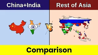 China+India vs Rest of Asia | Rest of Asia vs China+India | Comparison | china and India | Data Duck