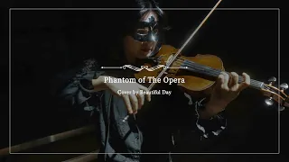 The Phantom of the Opera 오페라의 유령 - cover by Beautiful day (뷰데이)