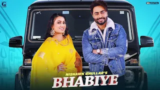 Bhabiye : Nishawn Bhullar (Full Song) MixSingh | Veet Baljit | GK DIGITAL | Geet MP3