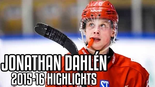 Jonathan Dahlén | 2015-16 Highlights | Timrå IK