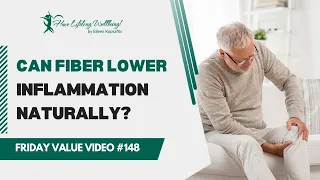 Can Fiber Reduce Inflammation Naturally? | FVV 148