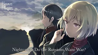 [Nightcore] Masha Yermoleva - Do the Russians Want War? / Хотят ли русские войны