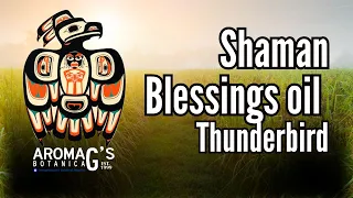 Shaman Blessings Oil - Thunderbird - Magical Transformation