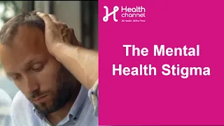 The Stigma on Mental Health