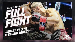 KLF51：Dmitry Valent vs Cedric Tousch FULL FIGHT-2016