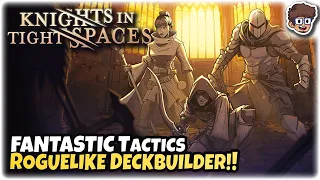 FANTASTIC New Tactics Roguelike Deckbuilder! | Let's Try Knights in Tight Spaces